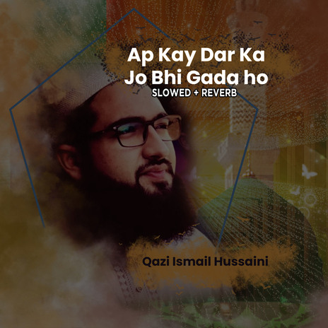 Ap Kay Dar Ka Jo Bhi Gada ho (Lofi-Mix) | Boomplay Music