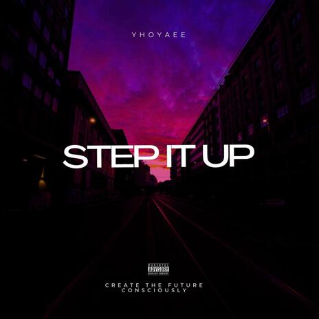 Step It Up | Boomplay Music