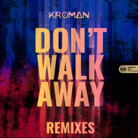 Don't Walk Away (Martin Graff Remix)