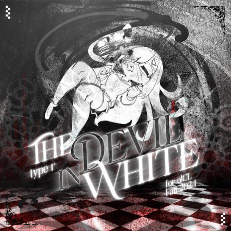 The Devil in White | Boomplay Music