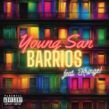 BARRIOS (feat. Kringe!)