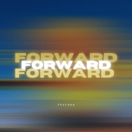 Forward | Boomplay Music