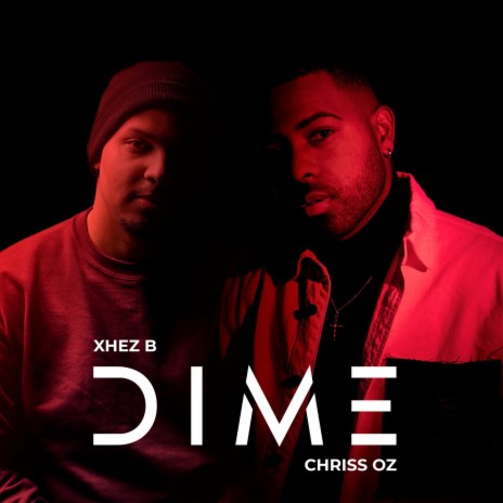 Dime ft. Xhez B | Boomplay Music