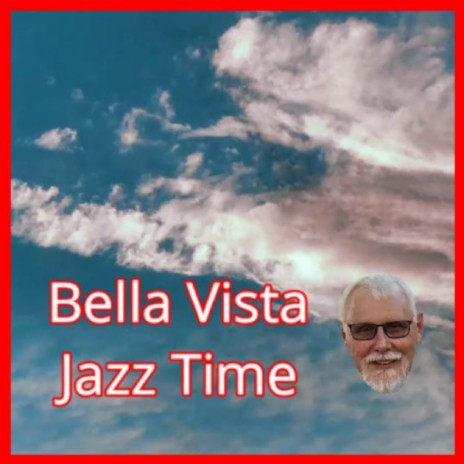 Bella Vista Jazz Time | Boomplay Music