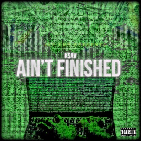 Ain't Finished | Boomplay Music