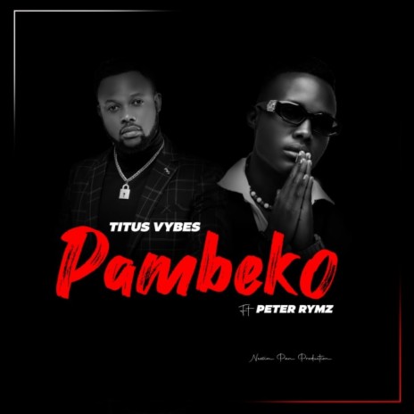 Pambeko ft. Peter Rymz | Boomplay Music