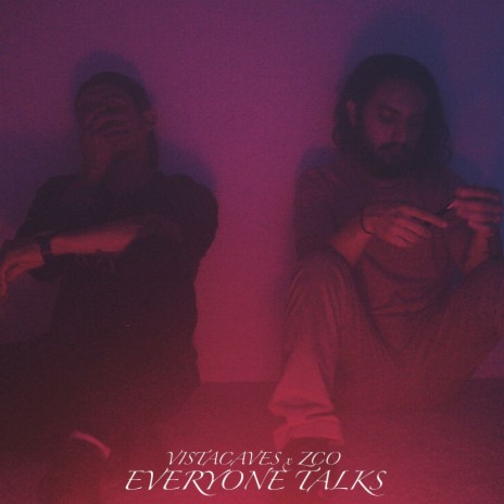 Everyone Talks ft. Kid Vista, Arthur Caves & Zco | Boomplay Music