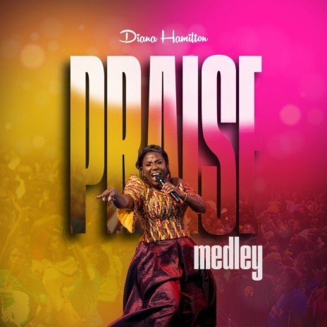 Praise Medley (Live) | Boomplay Music