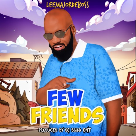 Few Friends | Boomplay Music