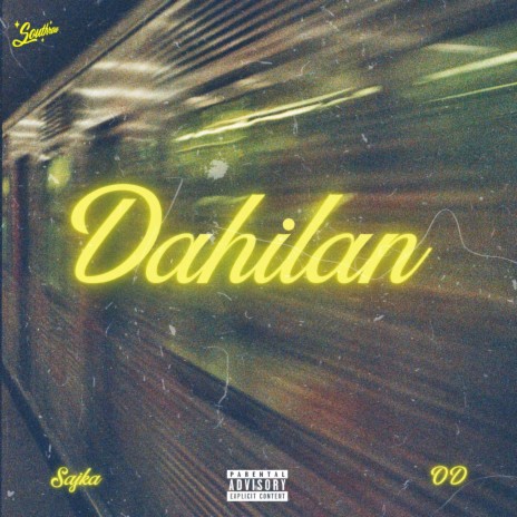 Dahilan ft. OD | Boomplay Music