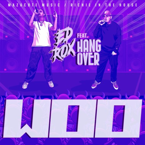 Woo ft. Hang Over | Boomplay Music