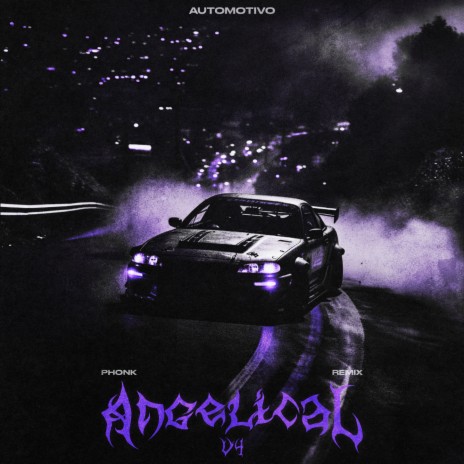 AUTOMOTIVO ANGELICAL V4 (Phonk Remix) | Boomplay Music