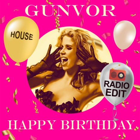HOUSE Happy Birthday RADIO EDIT