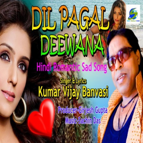 Dil Pagal Deewana | Boomplay Music