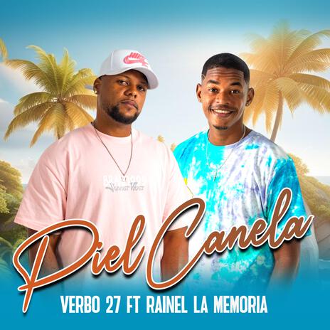 Piel Canela ft. Rainel La Memoria | Boomplay Music