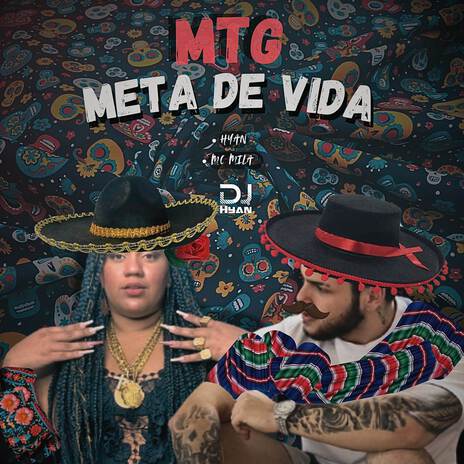 MTG Meta de Vida ft. Hyan & MC Mila | Boomplay Music