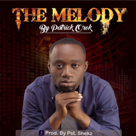 The Melody | Boomplay Music