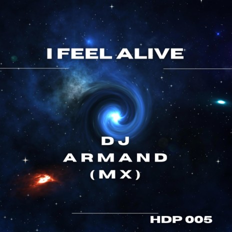 I Feel Alive (Original Extended Mix) | Boomplay Music