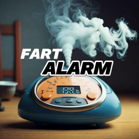 Fart Alarm | Boomplay Music