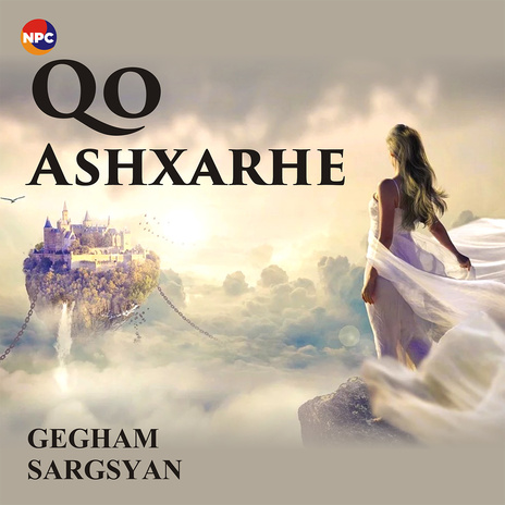 Qo Ashxarhe | Boomplay Music