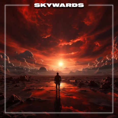 Skywards | Boomplay Music