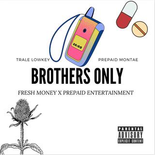 Brothers Only Ep