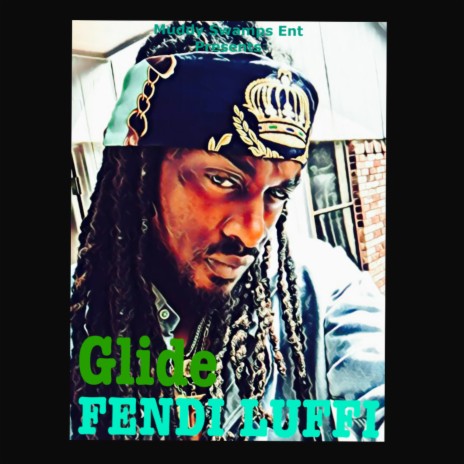 Glide ft. Fendi Luffi , Big Reek | Boomplay Music