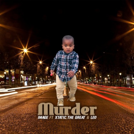 Murder ft. Xtatic, The Great & Leo | Boomplay Music