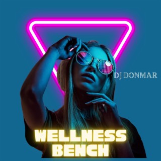 WELLNESS BENCH