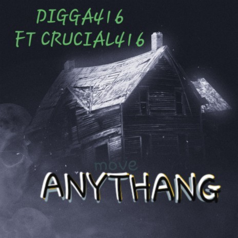 ANYTHANG ft. CRUCIAL416 | Boomplay Music