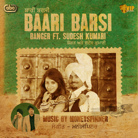 Baari Barsi ft. Moneyspinner & Sudesh Kumari | Boomplay Music