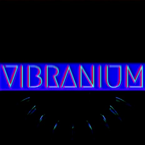 VIBRANIUM ft. Young "D"