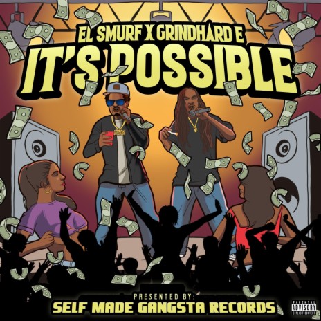 El Smurf x Its Possible ft. GrindHard E