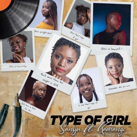 Type Of Girl ft. Kamanzi | Boomplay Music