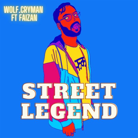 Street Legend ft. Faizan | Boomplay Music