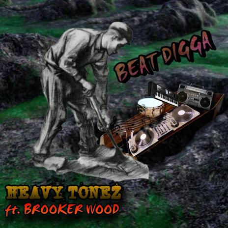 BEAT DIGGA ft. Brooker Wood | Boomplay Music