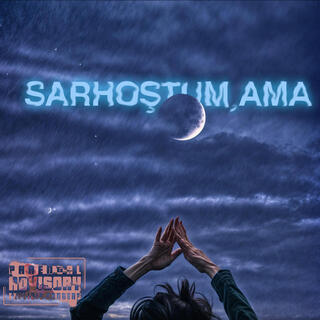 sarhoştum, ama lyrics | Boomplay Music