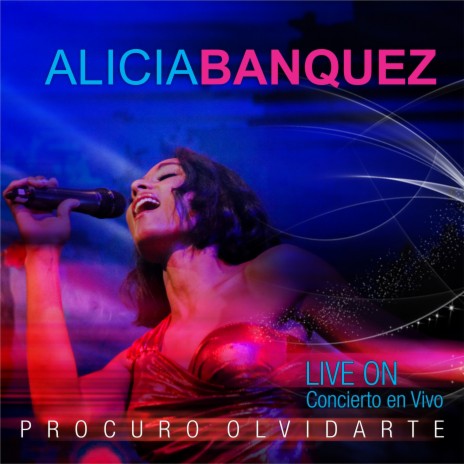 Procuro Olvidarte: Concierto Live On (En Vivo) | Boomplay Music