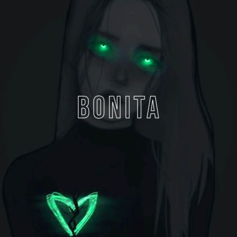 Bonita | Boomplay Music