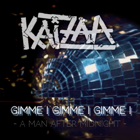 Gimme Gimme Gimme (A Man After Midnight) | Boomplay Music