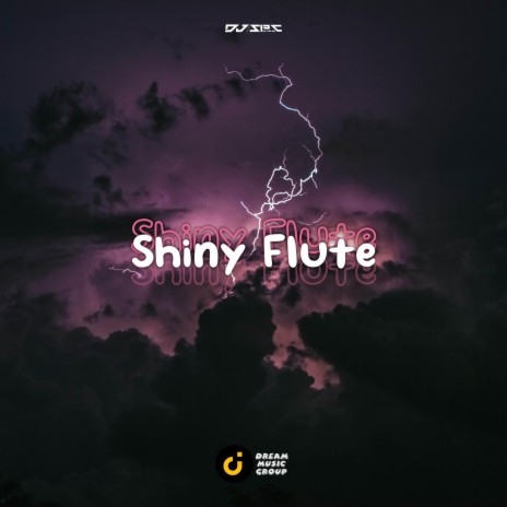 Shiny Flute | Boomplay Music