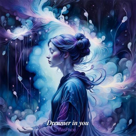 Dreamer in you | Boomplay Music