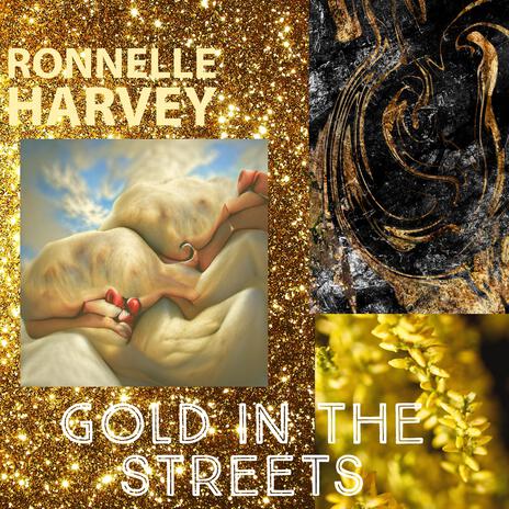 Gold in the streets | Boomplay Music