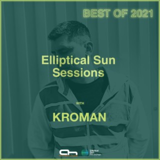 Elliptical Sun Sessions Best Of 2021