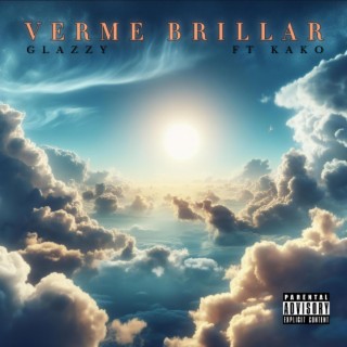 VERME BRILLAR ft. Kako lyrics | Boomplay Music