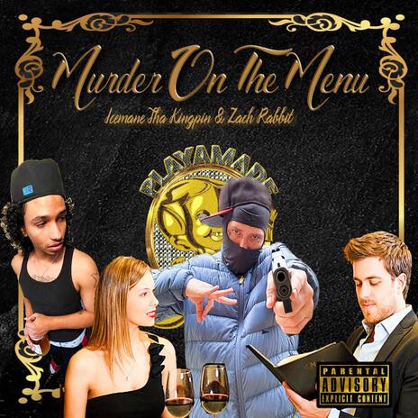 Murder On The Menu ft. Zach Rabbit | Boomplay Music