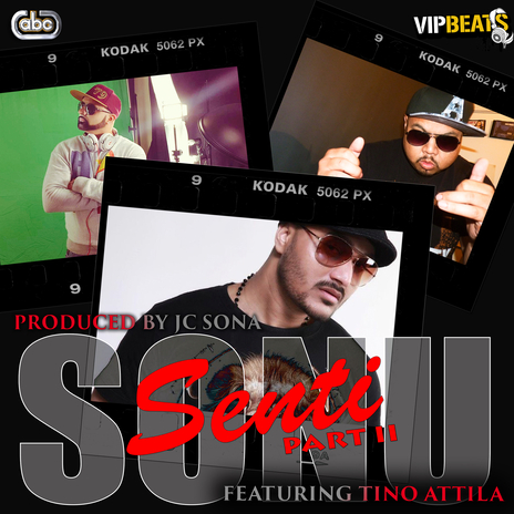 Senti Part 2 ft. JC Sona & Tino Attila | Boomplay Music