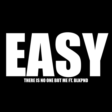 EASY ft. BLKPND | Boomplay Music