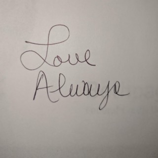 Love Always