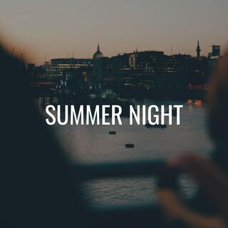 SUMMER NIGHT